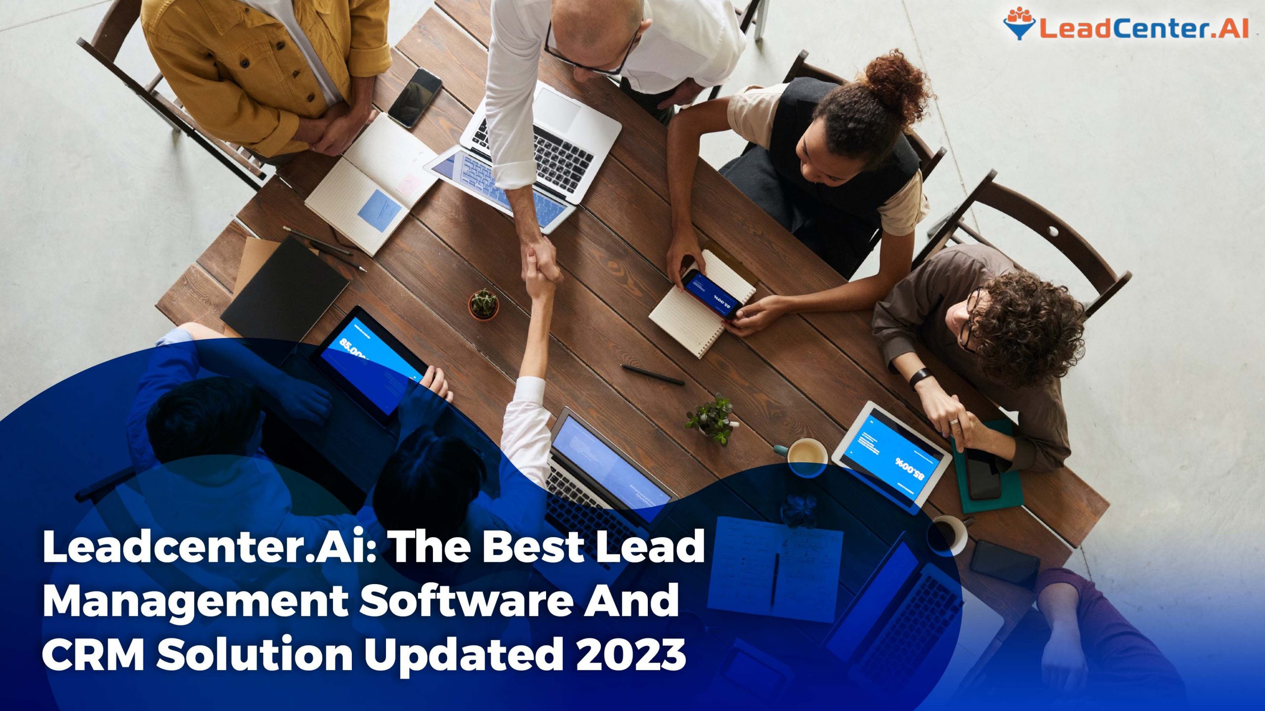 Leadcenter Ai The Best Lead Management Software And Crm Solution